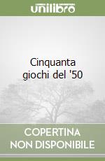 Cinquanta giochi del '50