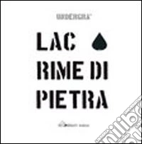 Lacrime di pietra