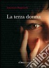 La terza donna libro