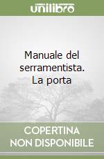 Manuale del serramentista. La porta libro