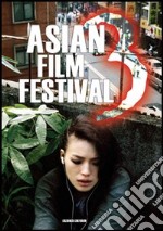 Asian film festival. Vol. 3 libro