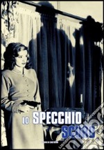 Lo specchio scuro. Percorsi del noir hollywoodiano (1940-1960) libro