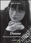 Donne. Una porta aperta sull'anima del mondo libro