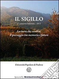 Il sigillo. 1° concorso letterario