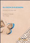 Gli occhi di Eleonora. Cronaca di una SMA libro