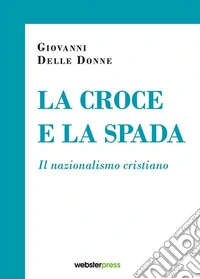 La croce e la spada