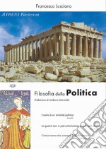 Filosofia della politica. L'uomo è un animale politico