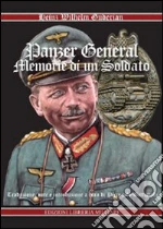 Panzer General. Memorie di un soldato