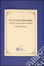 De occulta philosophia. Epistola cuiusdam patris ad filium libro