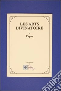 Les arts divinatoire