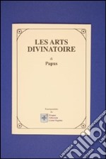 Les arts divinatoire libro