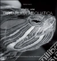 Voglio una tartaruga acquatica