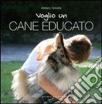 Voglio un cane educato libro