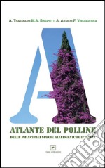 Atlante del polline delle principali specie allergeniche d'Italia