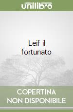 Leif il fortunato libro