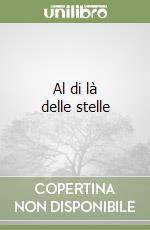 Al di là delle stelle libro