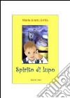 Spirito di lupo libro