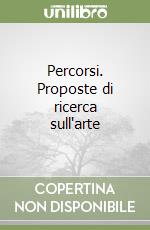 Percorsi. Proposte di ricerca sull'arte libro