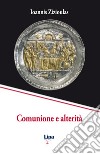 Comunione e alterità libro