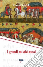 I grandi mistici russi libro