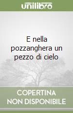 E nella pozzanghera un pezzo di cielo