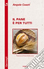 Il pane è per tutti libro