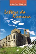 Lettere da Romena libro