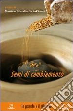 Semi di cambiamento libro