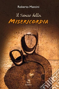 Il senso della misericordia