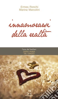 Innamorarsi della realtà