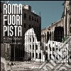 Roma fuoripista libro