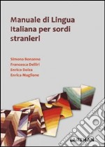 Manuale di lingua italiana per sordi stranieri