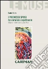 I promessi sposi tra romanzo e spettacolo. L'opera moderna di Guardì/Flora libro