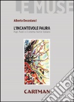 L'incantevole paura. Pupi Avati e il cinema horror italiano libro