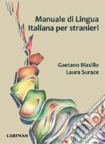 Manuale di lingua Italiana per stranieri libro