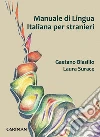 Manuale di lingua Italiana per stranieri libro