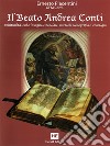 Il Beato Andrea Conti. Spiritualità, culto liturgico e popolare, miracoli, iconografia e iconologia libro