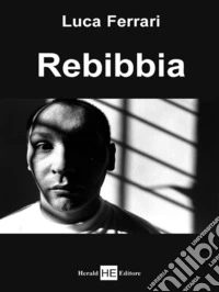 Rebibbia libro