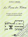 La terra dei kittim. Presenze ebraiche a Fondi e nella provincia pontina libro