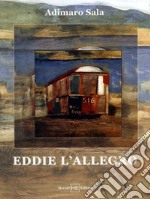 Eddie l'allegro libro