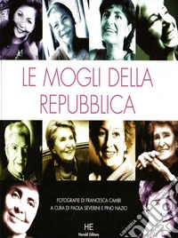 Le mogli della Repubblica libro