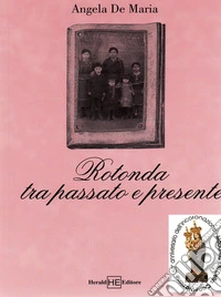 Rotonda tra passato e presente