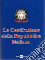 La Costituzione della Repubblica Italiana libro