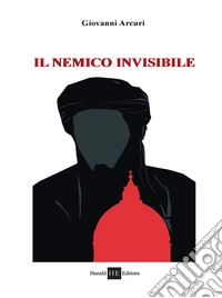 Il nemico invisibile