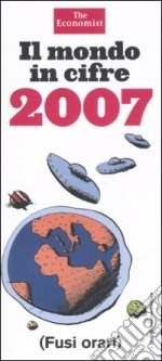 Il mondo in cifre 2007 libro