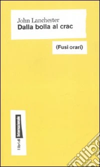 Dalla bolla al crac