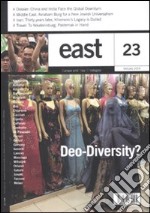 East. Ediz. inglese. Vol. 23: Deo-Diversity? libro