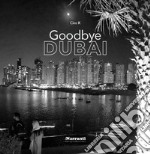 Goodbye Dubai libro