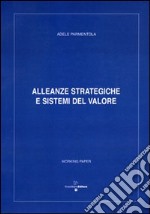 Alleanze strategiche e sistemi del valore libro