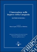 L'innovazione nelle imprese della Campania. Rapporto di ricerca